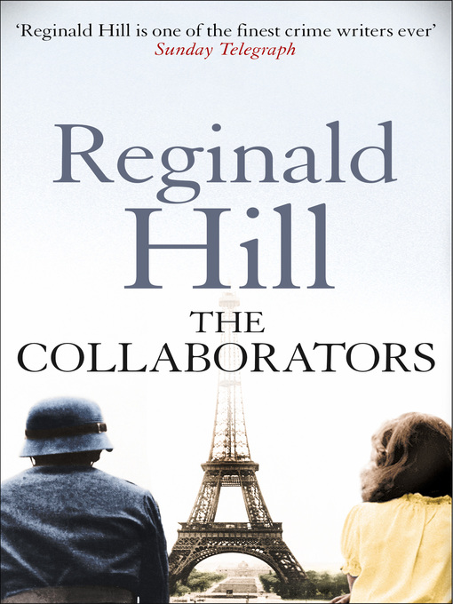 Title details for The Collaborators by Reginald Hill - Available